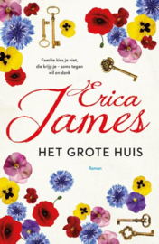 Erica James ; Het grote huis