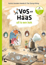 Sylvia Vanden Heede ; Vos en Haas ; uil is een kok