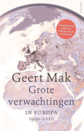 Geert Mak ; Grote verwachtingen