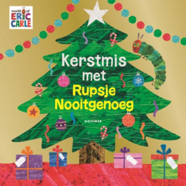 Eric Carle ; Kerstmis met rupsje nooitgenoeg