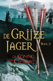 Flanagan, John ; De Grijze Jager 8 - De koning van Clonmel