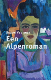 Simon Vestdijk ; Een Alpenroman