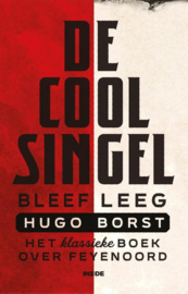 Hugo Borst ; De Coolsingel bleef leeg
