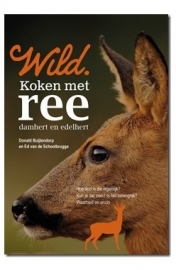 kookboek Wild. Koken met ree van Donald Buijtendorp