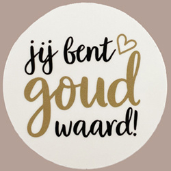 Sticker Jij bent goud waard