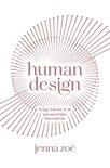 Human Design | Jenna Zoe