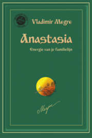 Anastasia |  Energie van je familielijn | Vladimir Megre