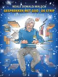 Gesprekken met God - de strip een ongewone dialoog | Neale Donald Walsch