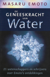 De geneeskracht van water  door Masaru Emoto | Collectors item
