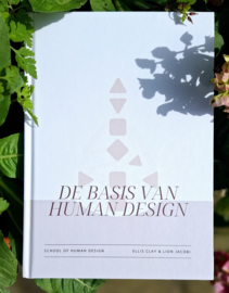 De basis van Human Design | Ellis Clay & Lion Jacobi