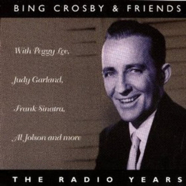 Vintage CD | Bing Crosby & Friends | The radio years