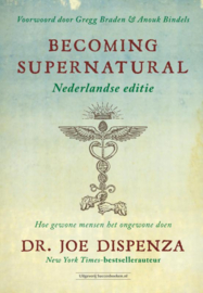 Becoming Supernatural | Dr. Joe Dispenza