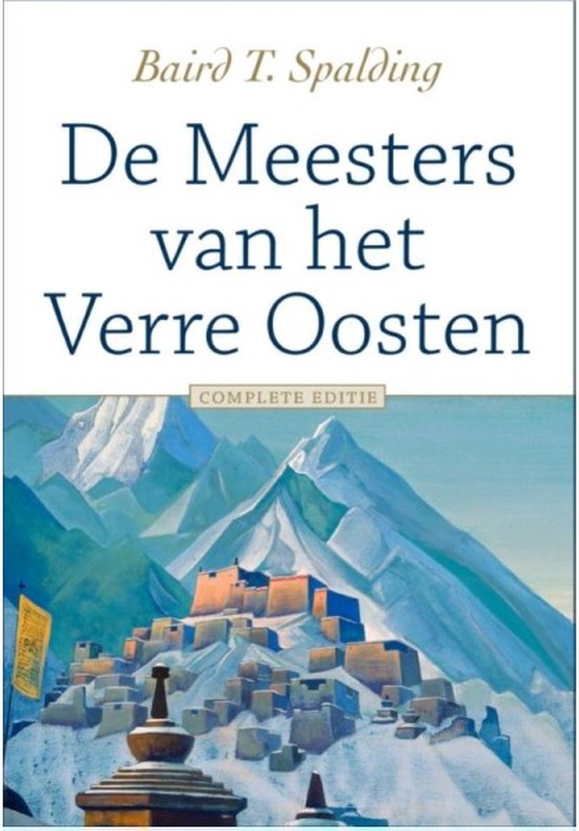 De Meesters van het Verre Oosten | Baird T. Spalding