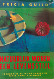 Natuurlijk wonen een levensstijl | Boek | Tricia Guild | Hard cover