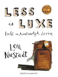 Less is Luxe | Lou Niestadt