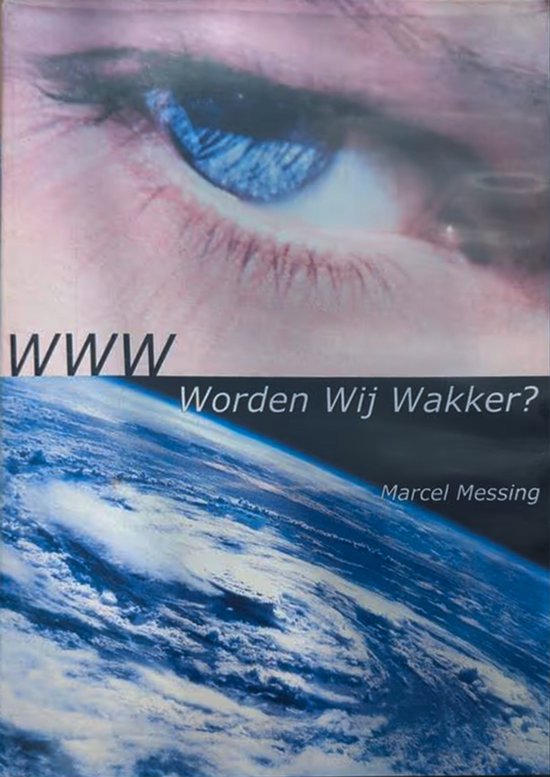 Worden Wij Wakker? een vraaggesprek met Marcel Messing n.a.v. zijn gelijknamige boek