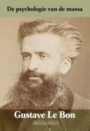 De psychologie van de massa | Gustave Le Bon