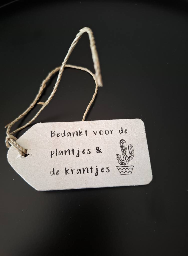 houten label | bedankt voor de plantjes & krantjes