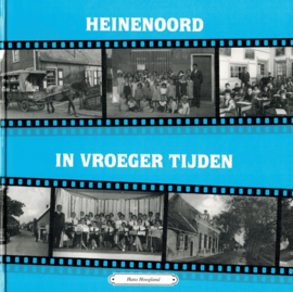 Hoogland, Hans-Heinenoord in vroeger tijden (deel 2)