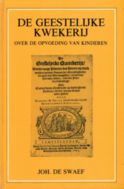 Swaef, Joh. de-De Geestelijke Kwekerij