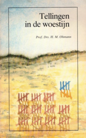 Ohmann, Prof. drs. H.M.-Tellingen in de woestijn