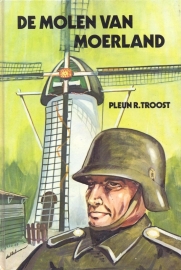 Troost, Pleun R.-De molen van Moerland