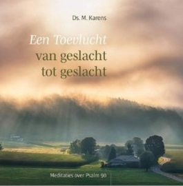 Karens, Ds. M.-Een toevlucht van geslacht tot geslacht