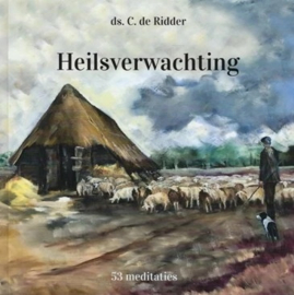 Ridder, Ds. C. de-Heilsverwachting (nieuw)