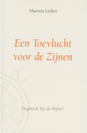 Luther, Maarten-Een Toevlucht voor de Zijnen