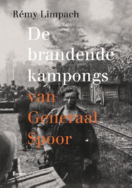 Limpach, Rémy-De brandende kampongs van Generaal Spoor