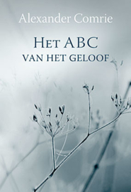 Comrie, Alexander-Het ABC van het geloof (nieuw)