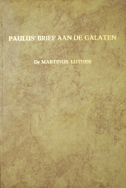 Luther, Maarten-Paulus' Brief aan de Galaten