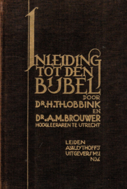 Prof. Dr. A.M. Brouwer en Prof. Dr. H. Th. Obbink-Inleiding tot den Bijbel