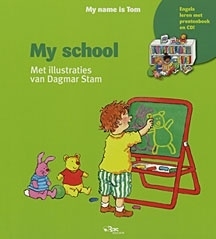 Stam, Dagmar (e.a.)-My school (nieuw)