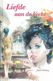 Hidding, Johan-Liefde aan de Vecht (nieuw)