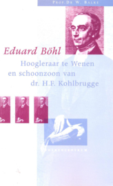 Balke, Prof. Dr. W.-Eduard Böhl, hoogleraar te Wenen en schoonzoon van dr. H.F. Kohlbrugge