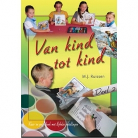 NIEUW: Ruissen, M.J.-Van kind tot kind deel 2