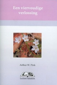 Pink, Arthur W.-Een viervoudige verlossing