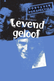 Vreugdenhil, Ds. C.G.-Levend geloof