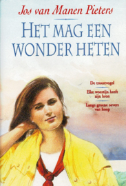 Manen-Pieters, Jos-Het mag een wonder heten