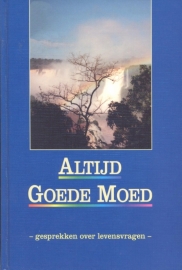 Mauritz, J.H. (red.)-Altijd goede moed