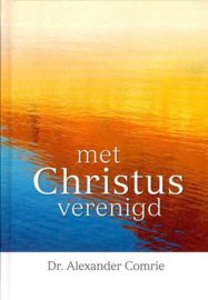 Comrie, Dr. Alexander-Met Christus verenigd