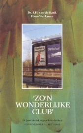 Bank, Dr. J.H. van de en Werkman, Hans-'Zo'n wonderlijke club'