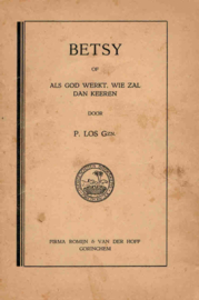 Los, Ds. P.-Betsy (een Paasverhaal)