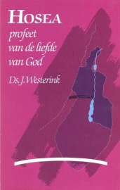 Westerink, Ds. J.-Hosea profeet van de liefde van God