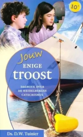 Tuinier, Ds. D.W.-Jouw enige troost (nieuw)