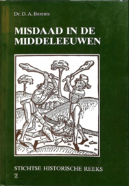 Berents, Dr. D.A.-Misdaad in de Middeleeuwen