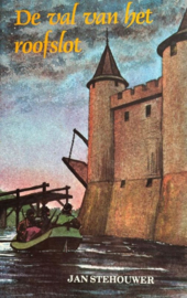 Stehouwer, Jan-De val van het roofslot