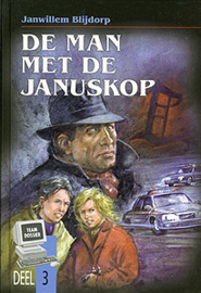 Blijdorp, Janwillem-De man met de Januskop (deel 3) (nieuw)