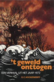 Hoogewerff, G.C.-'t Geweld onttogen